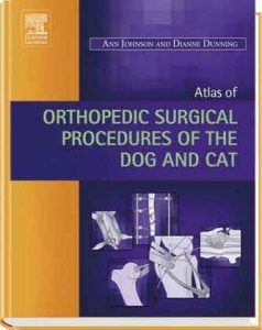 Köpek ve Kedi Ortopedik Cerrahi Atlası